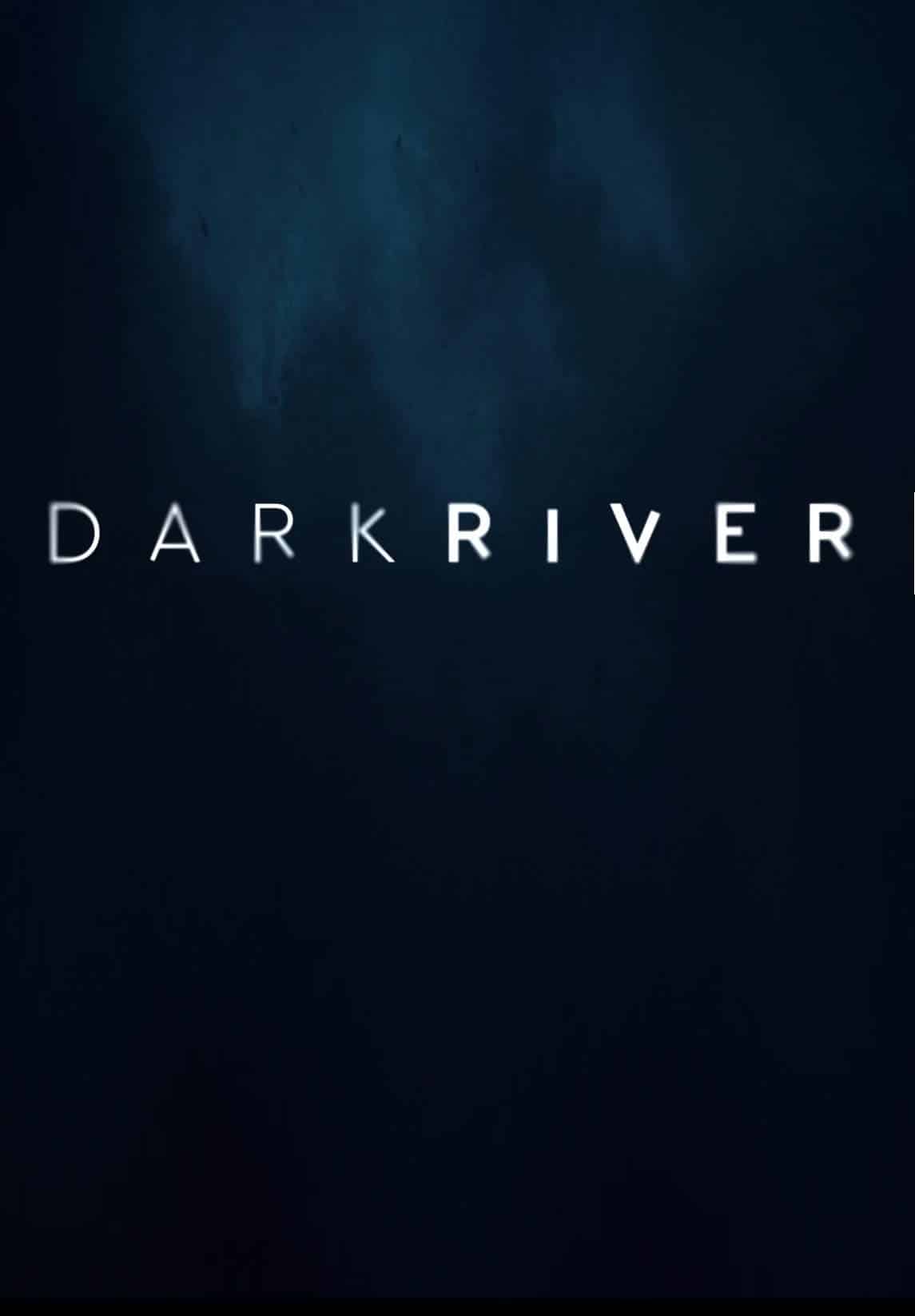 دانلود فیلم Dark River 2017 با زیرنویس فارسی چسبیده