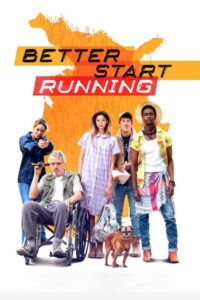 دانلود فیلم Better Start Running 2018 با زیرنویس فارسی چسبیده