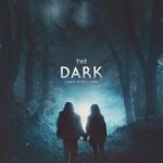 دانلود فیلم The Dark 2018 با زیرنویس فارسی چسبیده