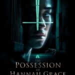 The Possession of Hannah Grace