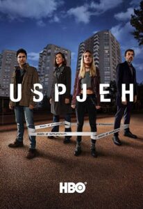  دانلود فصل 1 سریال Uspjeh یا (Success) با زیرنویس فارسی چسبیده