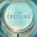 دانلود سریال The Crossing با زیرنویس فارسی چسبیده