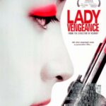 دانلود فیلم Lady Vengeance 2005 با زیرنویس فارسی چسبیده