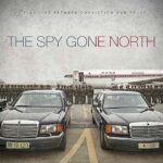 The Spy Gone North