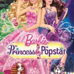 Barbie The Princess & the Popstar