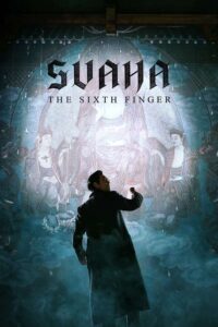 Svaha The Sixth Finger