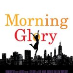 دانلود فیلم Morning Glory 2010 با زیرنویس فارسی چسبیده