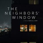 دانلود فیلم The Neighbors Window 2019