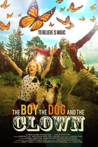دانلود فیلم The Boy the Dog and the Clown 2019