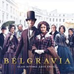 دانلود سریال Belgravia با زیرنویس فارسی چسبیده