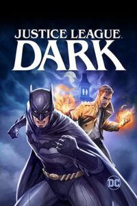 دانلود انیمیشن Justice League Dark با دوبله فارسی