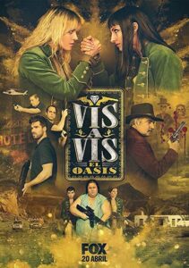 دانلود سریال Vis a vis El oasis با زیرنویس فارسی چسبیده