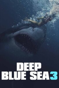 دانلود فیلم Deep Blue Sea 3 2020 با زیرنویس فارسی چسبیده