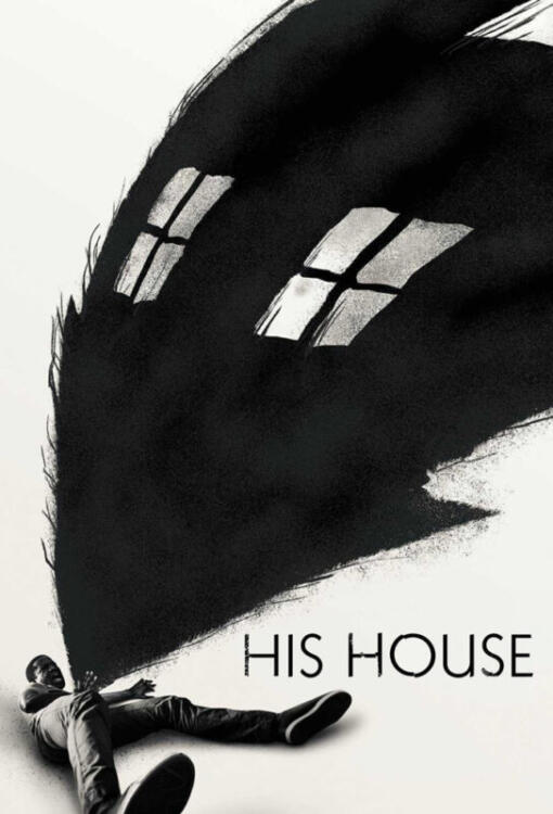 دانلود فیلم His House 2020 با زیرنویس فارسی چسبیده