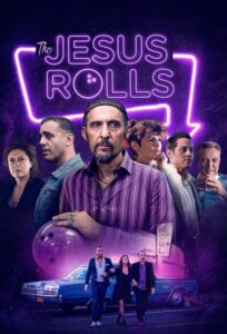 دانلود فیلم The Jesus Rolls 2019 با زیرنویس فارسی چسبیده