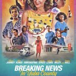 دانلود فیلم Breaking News in Yuba County 2021 با زیرنویس فارسی چسبیده