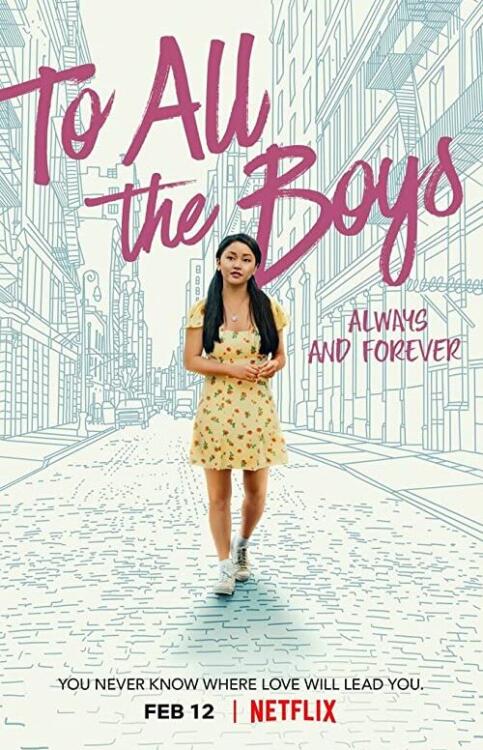 دانلود فیلم To All the Boys: Always and Forever 2021 با زیرنویس فارسی چسبیده