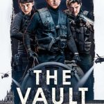 دانلود فیلم The Vault 2021 با زیرنویس فارسی چسبیده