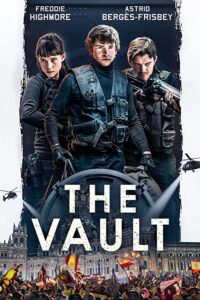 دانلود فیلم The Vault 2021 با زیرنویس فارسی چسبیده