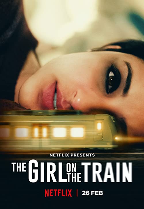 دانلود فیلم The Girl on the Train 2021 با زیرنویس فارسی چسبیده