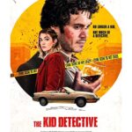 دانلود فیلم The Kid Detective 2020 با زیرنویس فارسی چسبیده