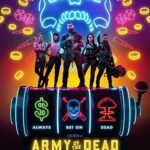 دانلود فیلم Army of the Dead 2021 با زیرنویس فارسی چسبیده