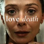 دانلود سریال Love & Death با زیرنویس فارسی چسبیده