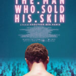 دانلود فیلم The Man Who Sold His Skin 2020 با زیرنویس فارسی چسبیده