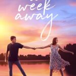 دانلود فیلمA Week Away 2021 با زیرنویس فارسی چسبیده