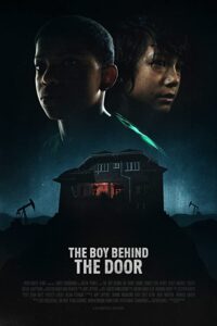 دانلود فیلم The Boy Behind The Door 2020 با زیرنویس فارسی چسبیده