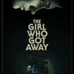 دانلود فیلم The Girl Who Got Away 2021 با زیرنویس فارسی چسبیده