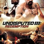 دانلود فیلم Undisputed 3: Redemption 2010 با زیرنویس فارسی چسبیده