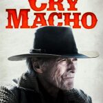 دانلود فیلم cry macho با زیرنویس فارسی چسبیده