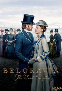 دانلود سریال Belgravia: The Next Chapter با زیرنویس فارسی چسبیده