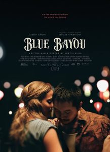 دانلود فیلم Blue Bayou 2021 با زیرنویس فارسی چسبیده