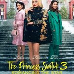 فیلم The Princess Switch 3: Romancing the Star با زیرنویس فارسی چسیده