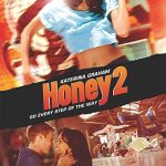 دانلود فیلم Honey 2 2011 با زیرنویس فارسی چسبیده