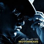 دانلود فیلم Notorious 2009 با زیرنویس فارسی چسبیده