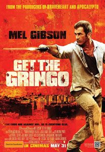 دانلود فیلم Get The Gringo 2012 با زیرنویس فارسی چسبیده