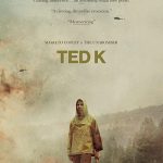 دانلود فیلم Ted K 2021 با زیرنویس فارسی چسبیده