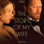 دانلود فیلم The Story of My Wife 2021 با زیرنویس فارسی چسبیده