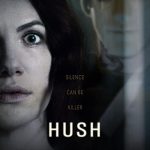 دانلود فیلم Hush 2016 با زیرنویس فارسی چسبیده