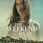 دانلود فیلم The Weekend Away 2022 با زیرنویس فارسی چسبیده