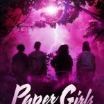 دانلود سریال Paper Girls با زیرنویس فارسی چسبیده