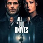 دانلود فیلم All the Old Knives 2022 با زیرنویس فارسی چسبیده