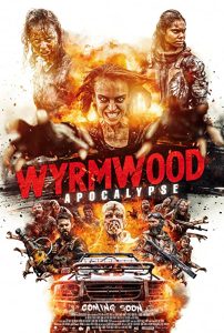 دانلود فیلم Wyrmwood Apocalypse 2021 با زیرنویس فارسی چسبیده