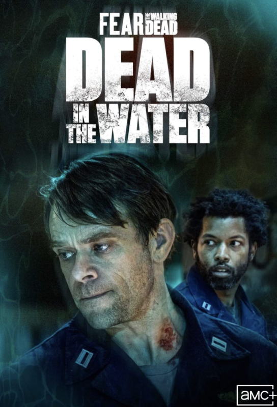 دانلود سریال Fear the Walking Dead: Dead in the Water با زیرنویس فارسی چسبیده