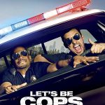 دانلود فیلم Let's Be Cops 2014 با زیرنویس فارسی چسبیده