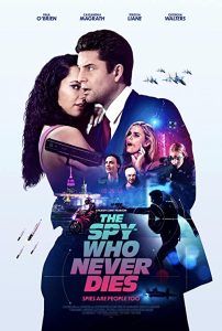 دانلود فیلم The Spy Who Never Dies 2022 با زیرنویس فارسی چسبیده