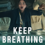 دانلود سریال Keep Breathing با زیرنویس فارسی چسبیده